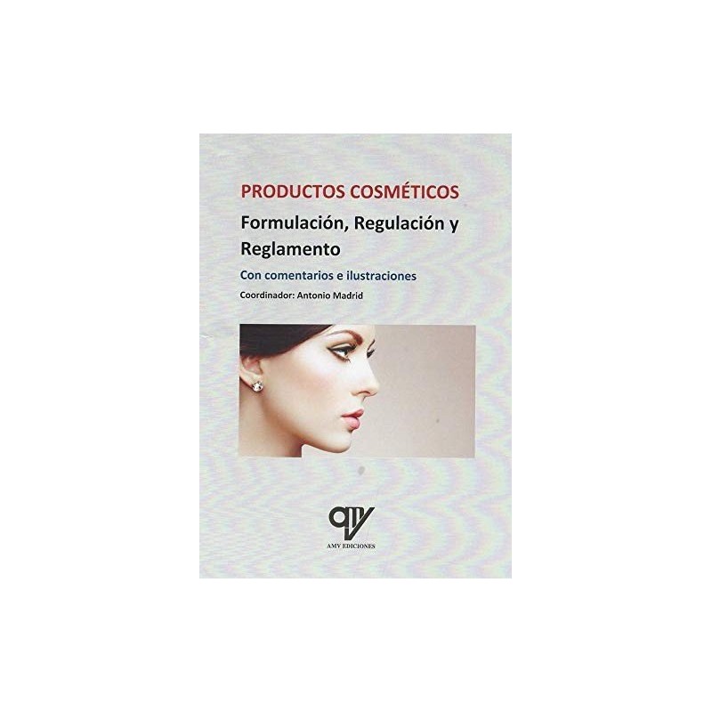 Kosmetikprodukte. Formulierung, Verordnung und Verordnung