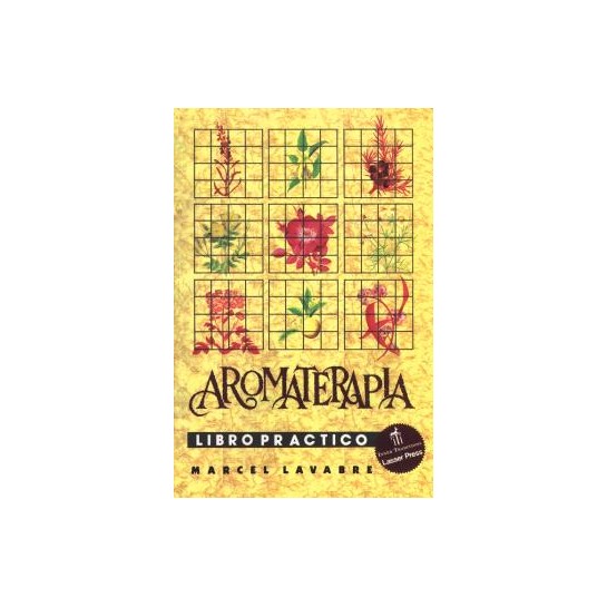 Aromaterapia. Libro Práctico.