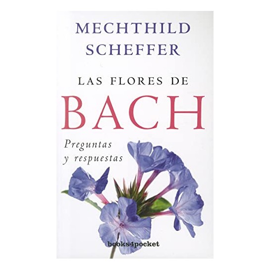 Las Flores de Bach Preguntas y Respuestas