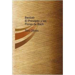 Baobab. The Little Prince and the Bach Flowers