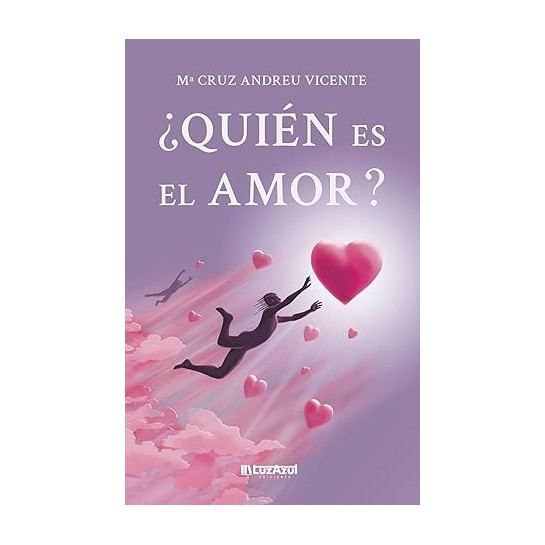 ¿Quien es el Amor?