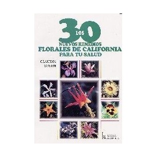 Los 30 Nuevos Remedios Florales de California