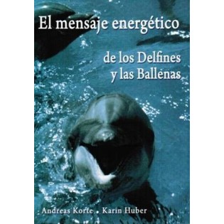 El Mensaje Energético de los Delfines y las Ballenas