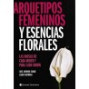 Feminine archetypes and Floral Essences