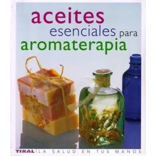 Aceites Esenciales para Aromaterapia
