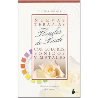 Nuevas Terapias Florales con Colores, Sonidos y Metales